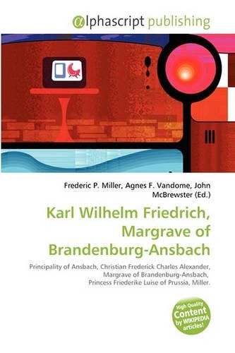 Karl Wilhelm Friedrich, Margrave of Brandenburg-Ansbach