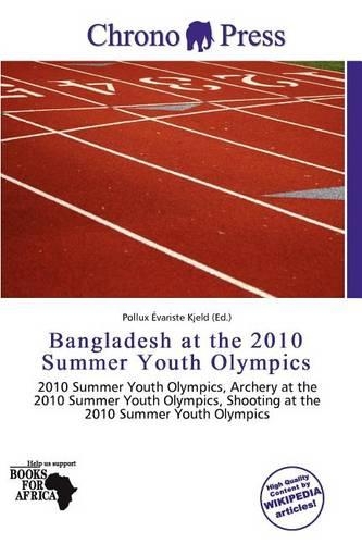 Bangladesh at the 2010 Summer Youth Olympics