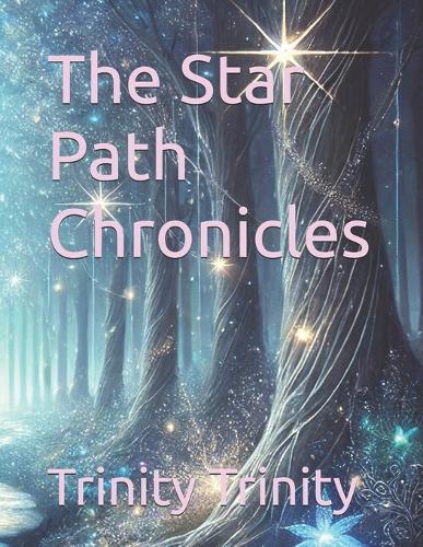 The Star Path Chronicles