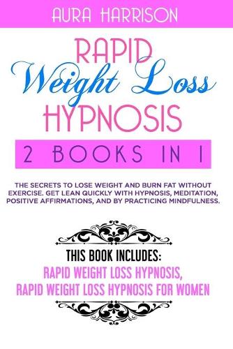 Rapid Weight Loss Hypnosis