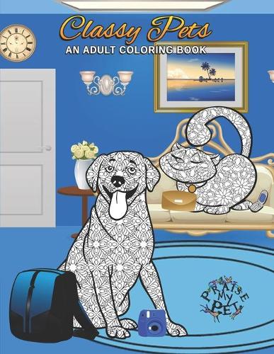 Classy Pets: Adult Coloring Book