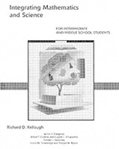 Integrating Mathematics and Science for Intermediate and Middle School Students