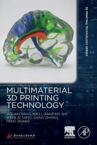Multimaterial 3D Printing Technology: (3D Printing Technology Series)