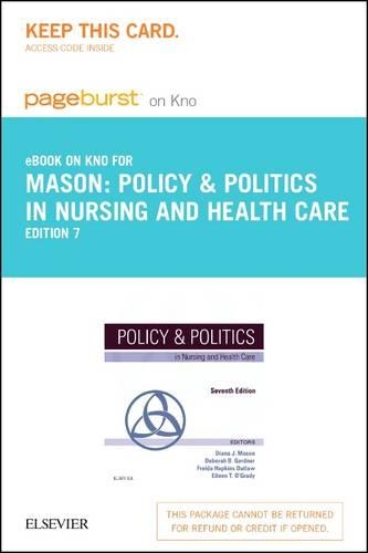 Policy & Politics in Nursing and Health Care - Elsevier eBook on Intel Education Study (Retail Access Card)
