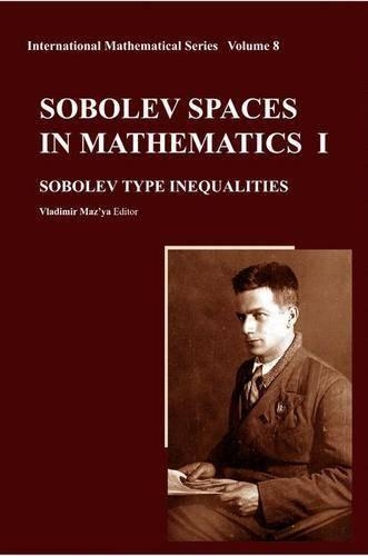 Sobolev Spaces in Mathematics I, II, III: (8-10 International Mathematical Series)