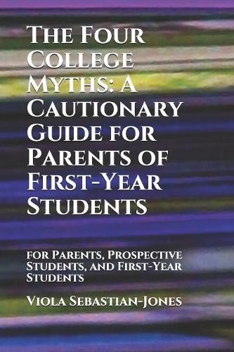 The Four College Myths