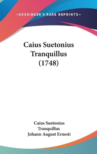 Caius Suetonius Tranquillus (1748)