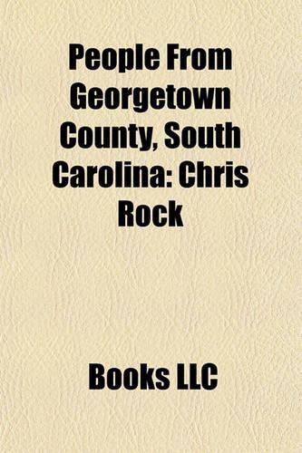 People from Georgetown County, South Carolina: Chris Rock(English)