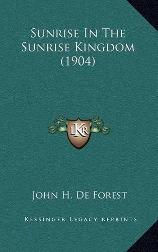 Sunrise In The Sunrise Kingdom (1904)