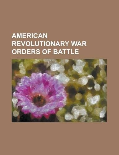 American Revolutionary War Orders of Battle