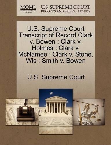 U.S. Supreme Court Transcript of Record Clark V. Bowen: (English)