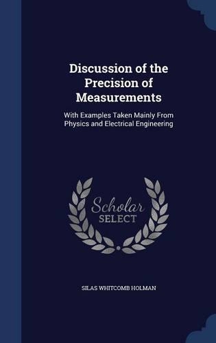 Discussion of the Precision of Measurements