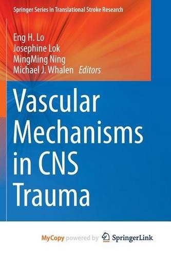 Vascular Mechanisms in CNS Trauma