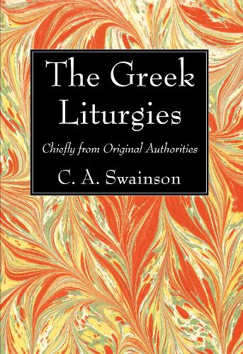 The Greek Liturgies: (English)