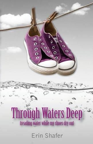 Through Waters Deep: (English)