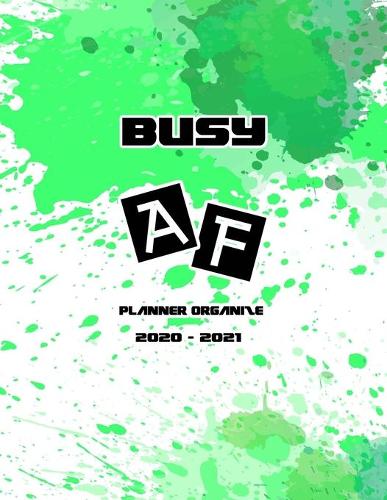 Busy AF Planner Organize 2020-2021