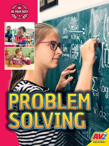 Problem Solving: (Be Your Best)