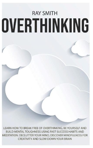 Overthinking