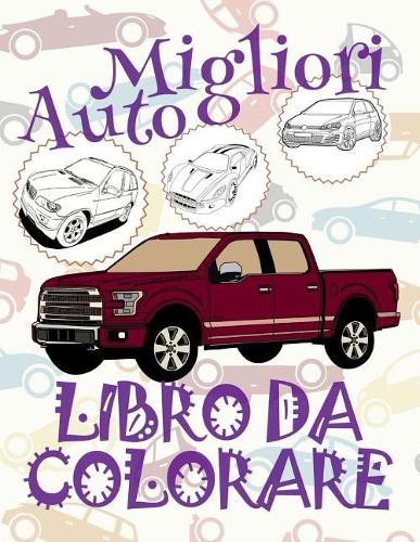 ✌ Migliori Auto ✎ Album da Colorare ✎ Libro da Colorare Bambini 8 anni ✍ Libro da Colorare Bambini 8 anni