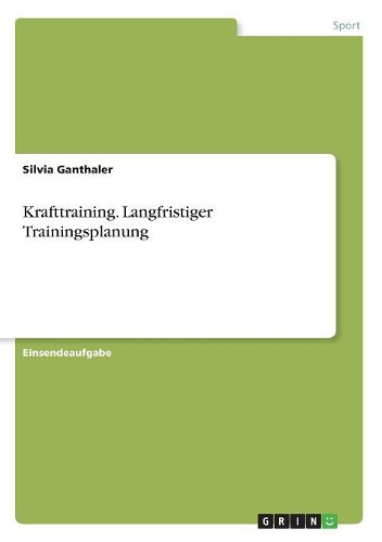 Krafttraining. Langfristiger Trainingsplanung