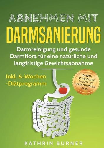 Abnehmen mit Darmsanierung