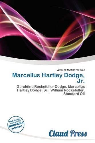 Marcellus Hartley Dodge, JR.: (English)