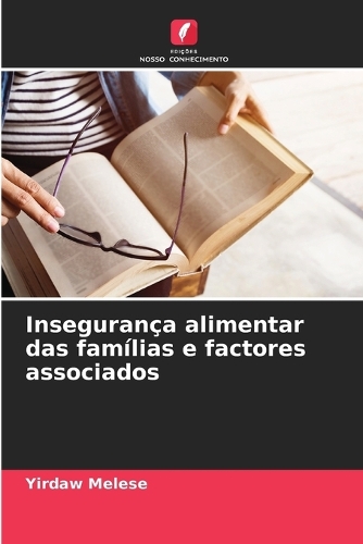 Insegurança alimentar das famílias e factores associados