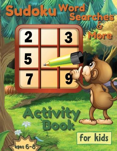 Sudoku Word Searches and More, Activity Book for Kids Ages 6-8