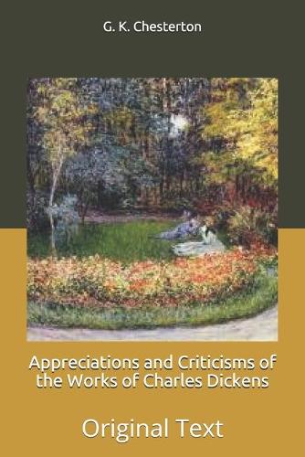 Appreciations and Criticisms of the Works of Charles Dickens: Original Text