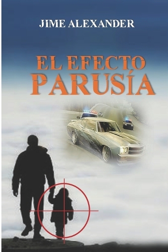 El efecto parusía