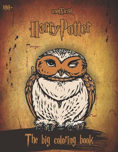 Unofficial harry potter: The big coloring book 100+