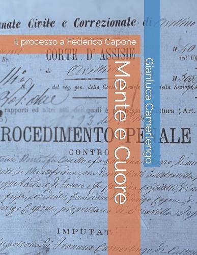 Mente e Cuore: Il processo a Federico Capone