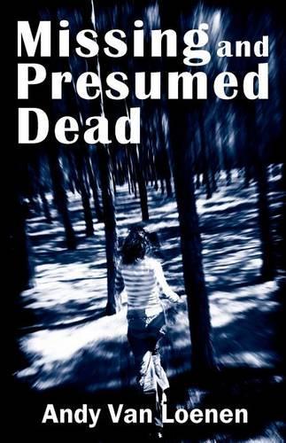 Missing and Presumed Dead: (English)