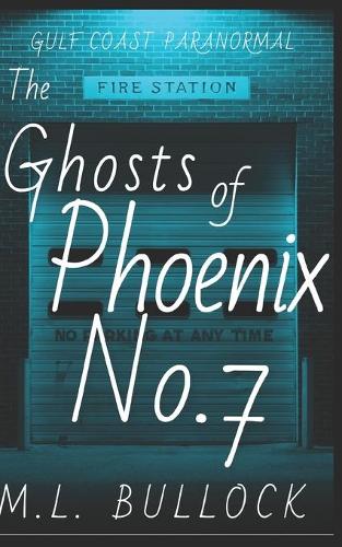 The Ghosts of Phoenix No 7
