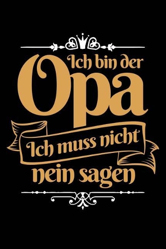 Opa Muss Nicht Nein Sagen