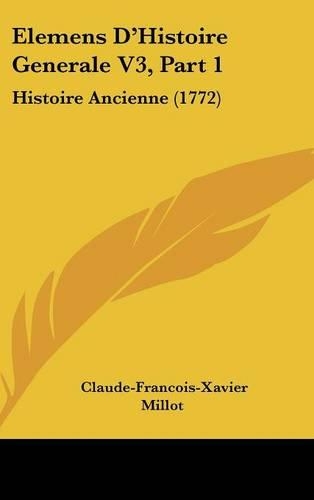 Elemens D'Histoire Generale V3, Part 1