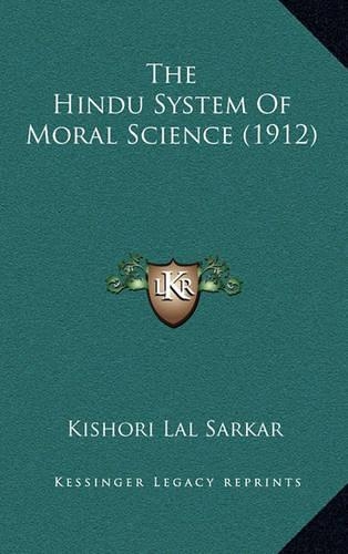 The Hindu System of Moral Science (1912)