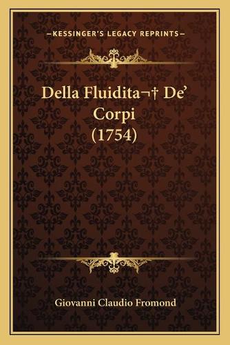 Della Fluidita De' Corpi (1754)