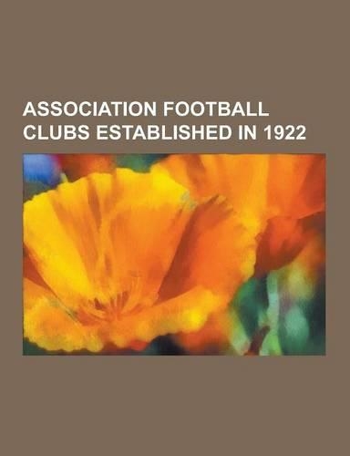 Association Football Clubs Established in 1922