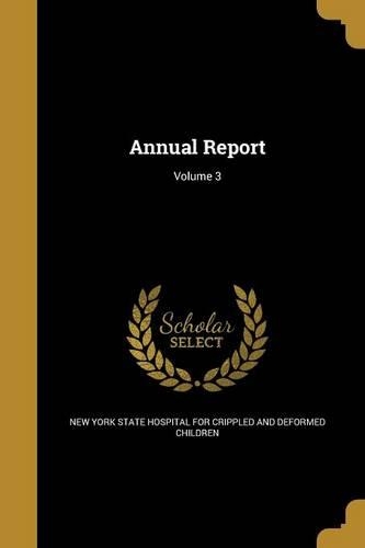 Annual Report; Volume 3