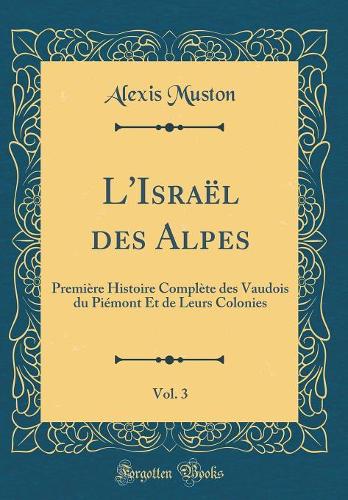 L'Israël Des Alpes, Vol. 3