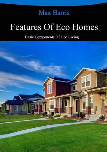 Features of Eco Homes