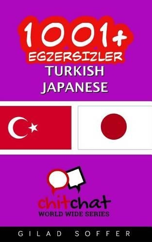 1001+ Exercises Turkish - Japanese: (Turkish)
