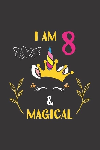 I Am 8 & Magical