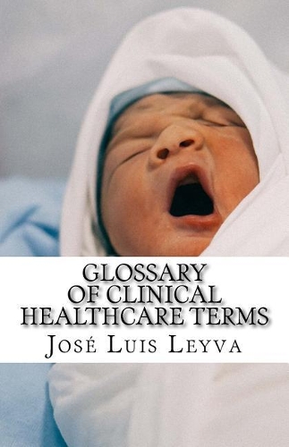 Glossary of Clinical Healthcare Terms