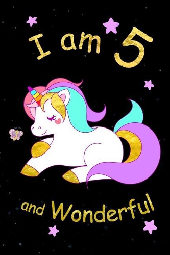 I Am 5 and Wonderful