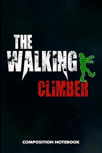 The Walking Climber