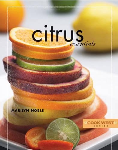 Citrus Essentials: (Cook West)