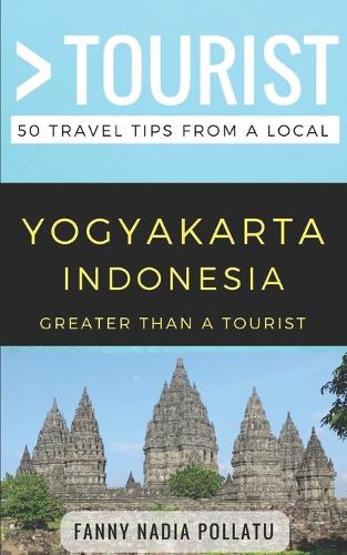 Greater Than a Tourist- Yogyakarta Indonesia