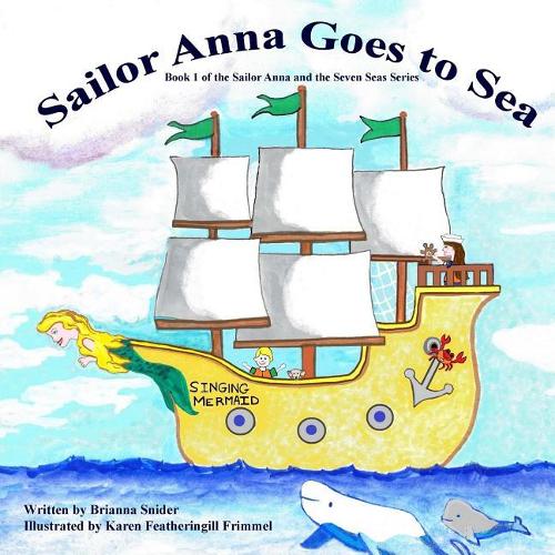 Sailor Anna Goes to Sea: (1 Sailor Anna and the Seven Seas)